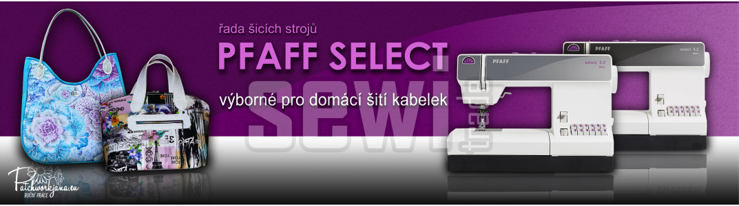 Pfaff Select - stroje pro šití kabelek